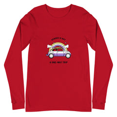 Gender Is Not A One-way Trip Unisex Long Sleeve T-Shirt
