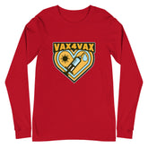 Vax 4 Vax Unisex Long Sleeve T-Shirt