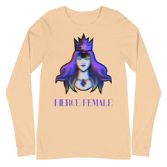 Fierce Female Unisex Long Sleeve T-Shirt