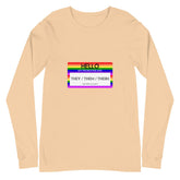 Hello My Pronouns Are They / Them / Theirs Unisex Long Sleeve T-Shirt