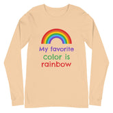 My Favorite Colour Is Rainbow Unisex Long Sleeve T-Shirt