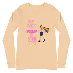 Put Some Prep In Your Step Unisex Long Sleeve T-Shirt