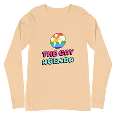 The Gay Agenda Unisex Long Sleeve T-Shirt