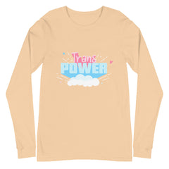Trans Power Unisex Long Sleeve T-Shirt