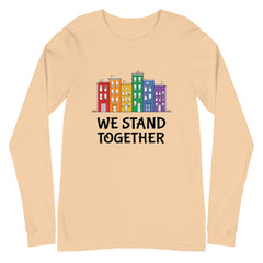 We Stand Together Unisex Long Sleeve T-Shirt