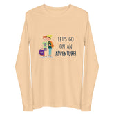 Let's Go On An Adventure Unisex Long Sleeve Tee