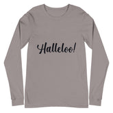 Halleloo! Unisex Long Sleeve T-Shirt