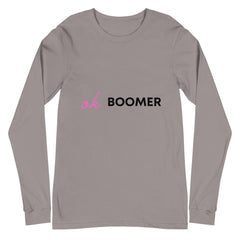 Ok Boomer Unisex Long Sleeve T-Shirt
