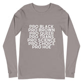 Pro Hoe Unisex Long Sleeve T-Shirt