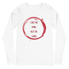 I Like The Wine Not The Label Pansexual Unisex Long Sleeve T-Shirt