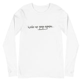 Woke Up Gay Again Unisex Long Sleeve T-Shirt