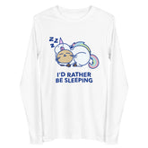 I'd Rather Be Sleeping Unisex Long Sleeve Tee