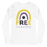 Free To Say: Life Isn't Binary! Unisex Long Sleeve T-Shirt