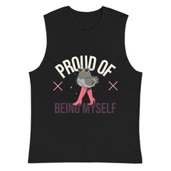 Proud Of Being Myself Muscle Top