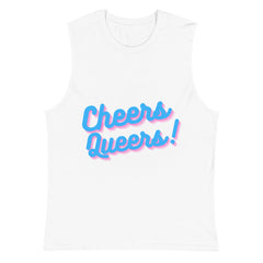 Cheers Queers! Muscle Top