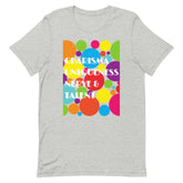 Charisma Uniqueness Nerve & Talent T-Shirt