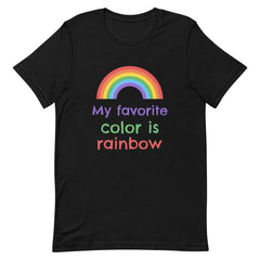 My Favorite Colour Is Rainbow T-Shirt