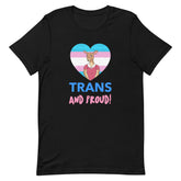 Trans And Proud T-Shirt