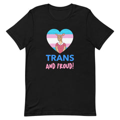 Trans And Proud T-Shirt