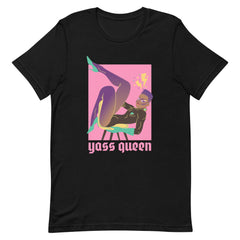 Yass Queen T-Shirt