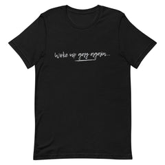 Woke Up Gay Again (White) T-Shirt