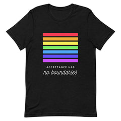Acceptance Has No Boundaries T-Shirt