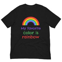 My Favourite Color is Rainbow Unisex T-Shirt