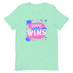 Love Always Wins T-Shirt