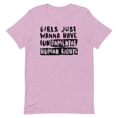 Girls Just Wanna Have Fundamental Human Rights T-Shirt