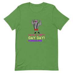 Have A Very Gay Day! T-Shirt