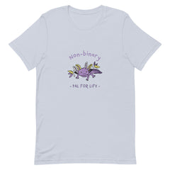 Non-Binary Pal For Life T-Shirt