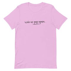 Woke Up Gay Again T-Shirt