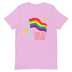 Come Out Come Out Wherever You Are! T-Shirt