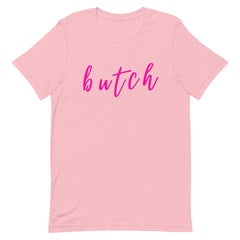 Butch T-Shirt