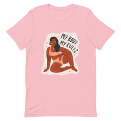 My Body My Rules T-Shirt