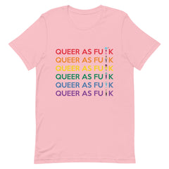 Queer As Fu*k T-Shirt