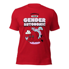 Embrace Your Gender Autonomy! T-Shirt