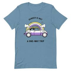 Gender Is Not A One-Way Trip T-Shirt
