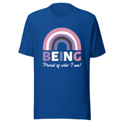Being Proud Of Who I Am! Genderfluid T-Shirt