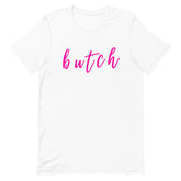 Butch T-Shirt