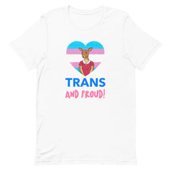 Trans And Proud T-Shirt