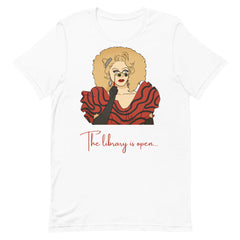 The Library Is Open (Rupaul) T-Shirt