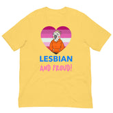 Lesbian and Proud Unisex T-Shirt