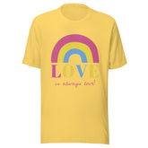 Love Is Always Love! T-Shirt