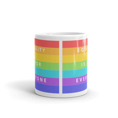Equality Is For Everyone Mug
