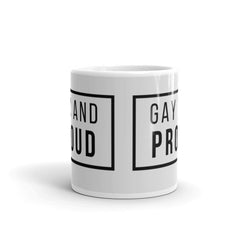 Gay And Proud Mug