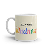 Choose Kindness Mug