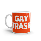 Gay Trash Mug