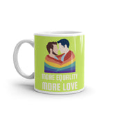 More Equality More Love Mug