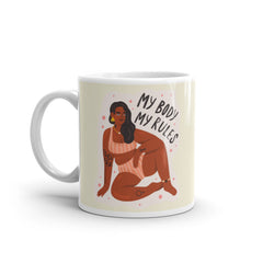 My Body My Rules Mug